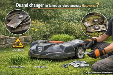 Quand changer les lames du robot tondeuse Husqvarna ?