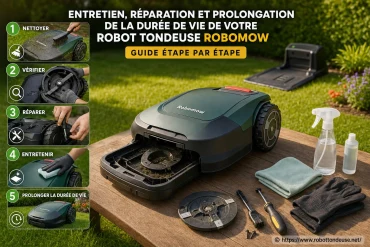 Entretien, réparation et prolongation de la durée de vie de votre robot tondeuse Robomow : guide étape par étape